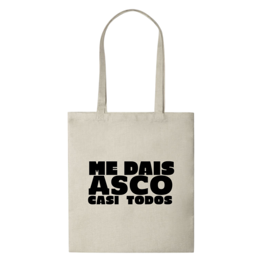 Tote Bag Multiusos con Asas Largas Personalizada con Texto "ME DAIS ASCO"