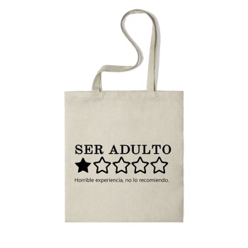 Tote Bag Multiusos Personalizado "SER ADULTO..."
