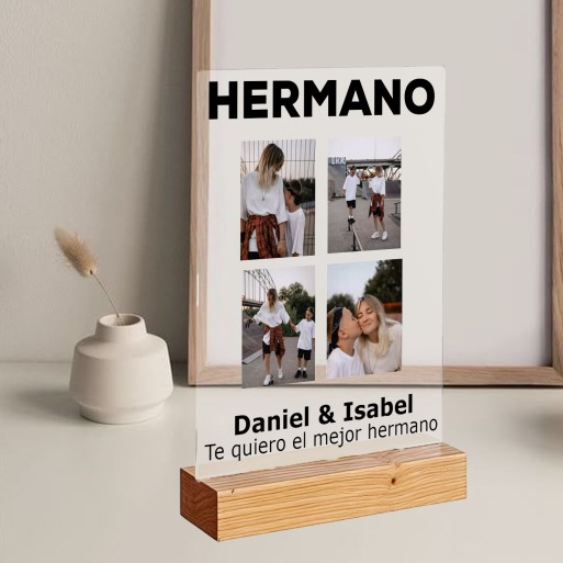 Lámina de Metacrilato con Base de Madera Personaizada "HERMANO" con 4 Fotos