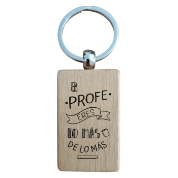 Llavero Personalizado "Profe Eres Lo Más de lo Más"