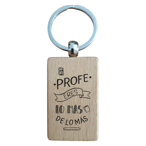 Llavero Personalizado "Profe Eres Lo Más de lo Más"