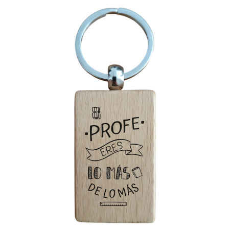 Llavero Personalizado "Profe Eres Lo Más de lo Más"